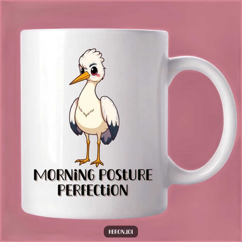 Funny Proud Heron Mug: Standing Tall - Majestic Confidence & Perfect Funny Gift