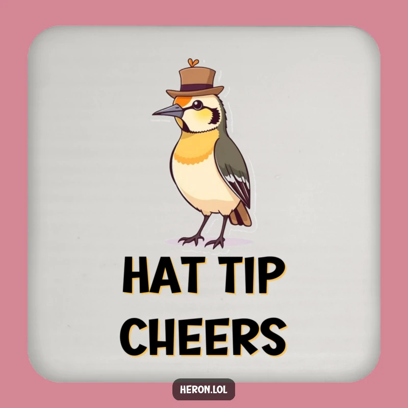 Funny Bird Hat Coaster, Dapper Surface Protection, Gift