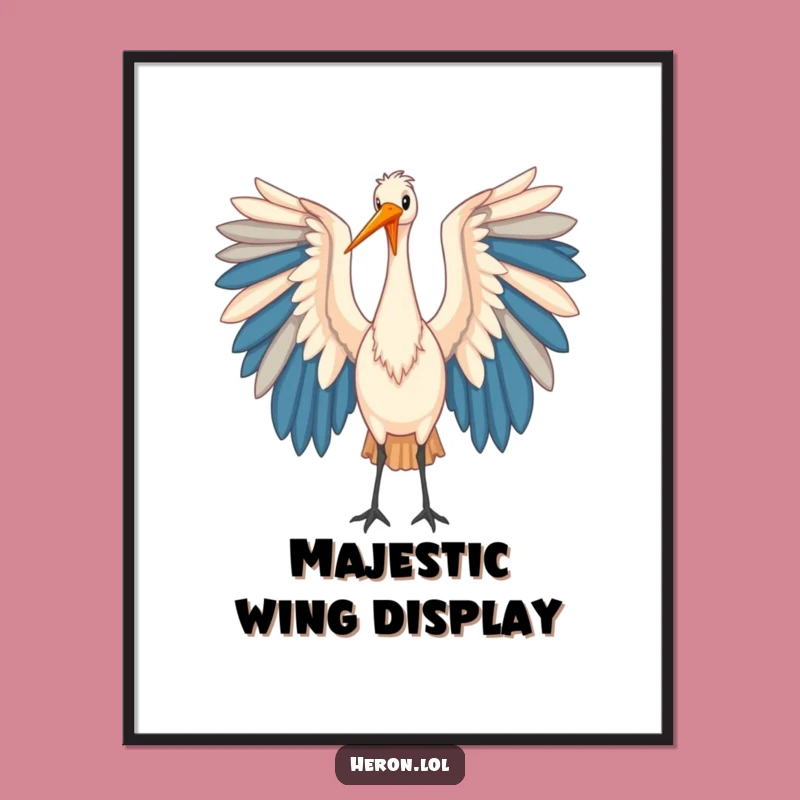 Funny Heron Poster: Elegant Wing Art Print, Colorful Wall Decor Gift