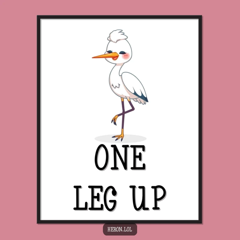 Funny Happy Heron Poster: One Legged Bird, Humorous Wall Art Decor