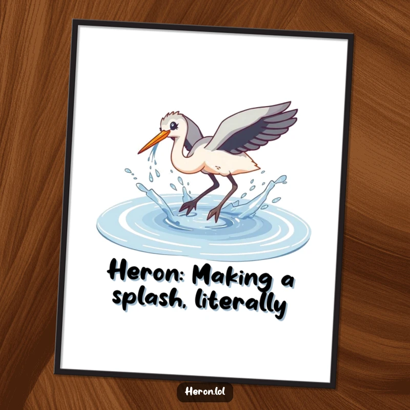 Funny Free Printable Wall Art: Heron performing a spectacularly clumsy dive into a puddle, water erupting everywhere.