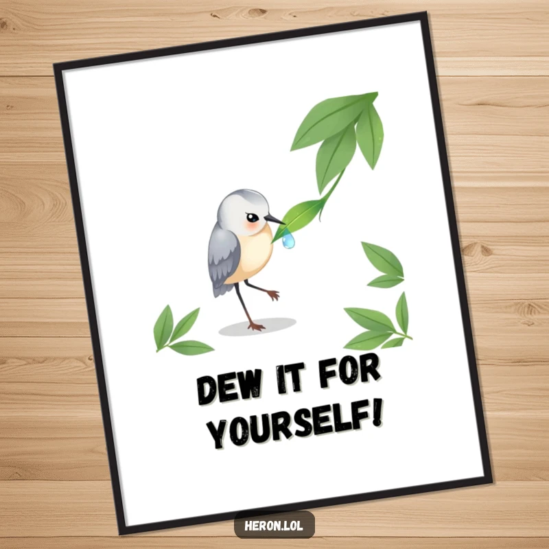 Funny Free Printable Wall Art: A graceful heron is depicted pecking at a single, perfect dewdrop on a leaf.