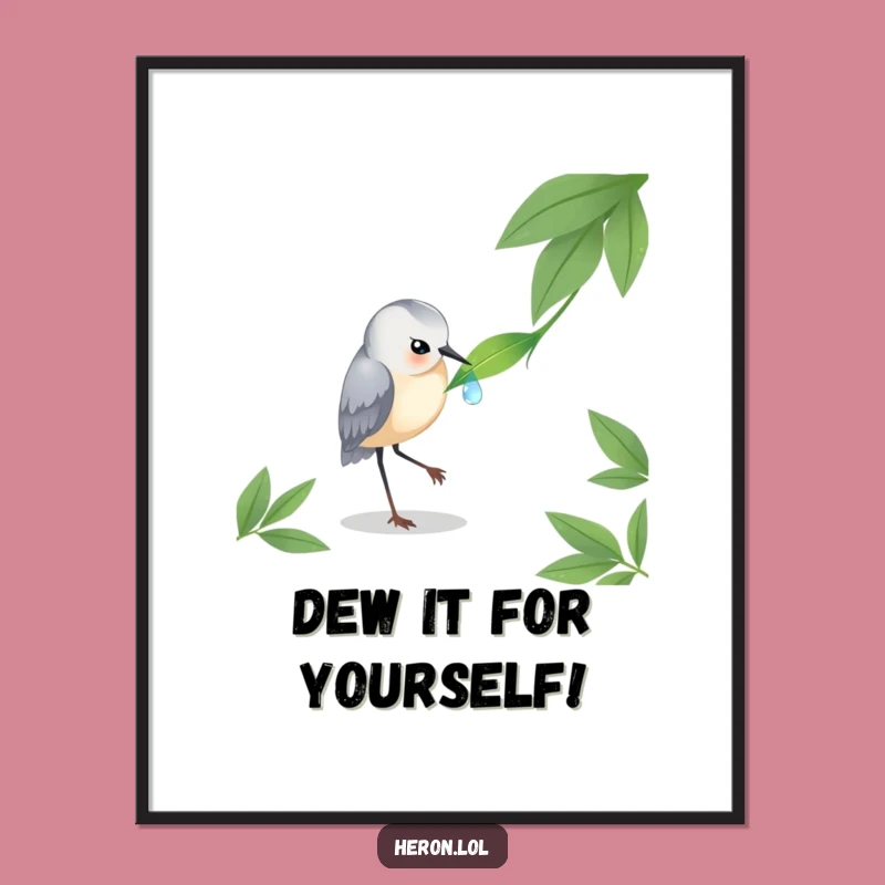 Free Printable Wall Art: Heron & Dewdrop Funny Downloadable Art Nature Serenity Decor