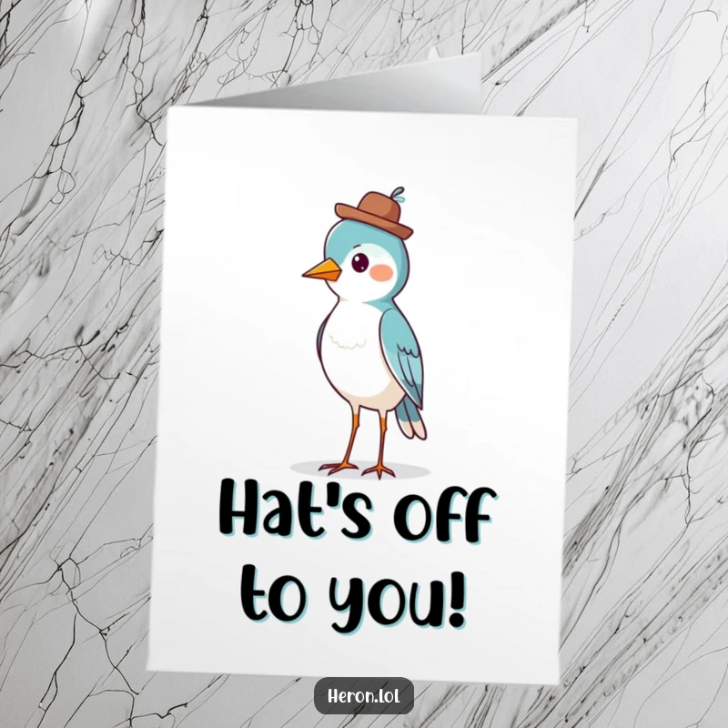 Funny Free Printable Birthday Card: A bird stands tall and proud, wearing a tiny, stylish, jaunty hat.