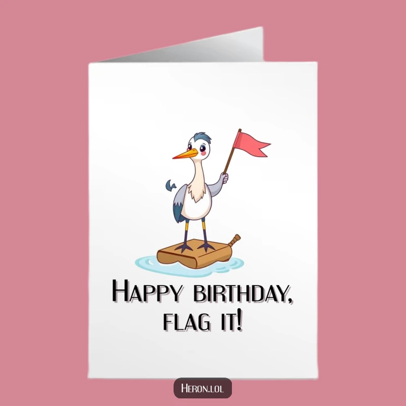 Free Printable Birthday Card: Happy Heron on Raft, Flag Waving, Fun Downloadable Gift