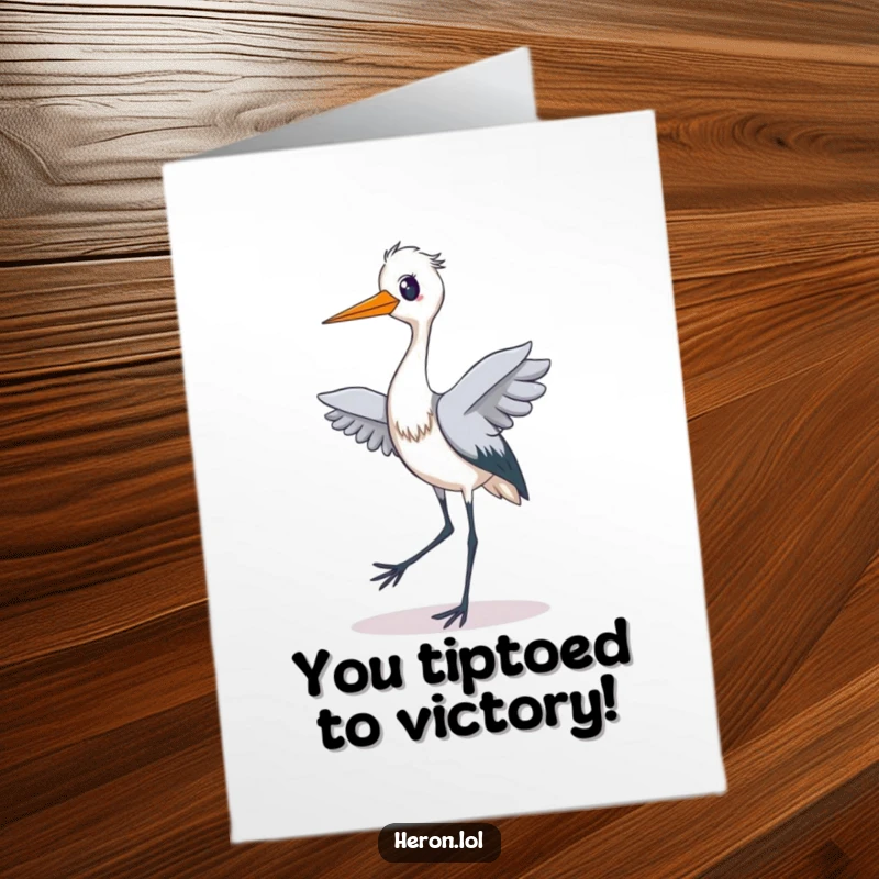 Funny free printable congratulations card featuring a heron performing a silly, delightful tiptoe dance, celebrating success.