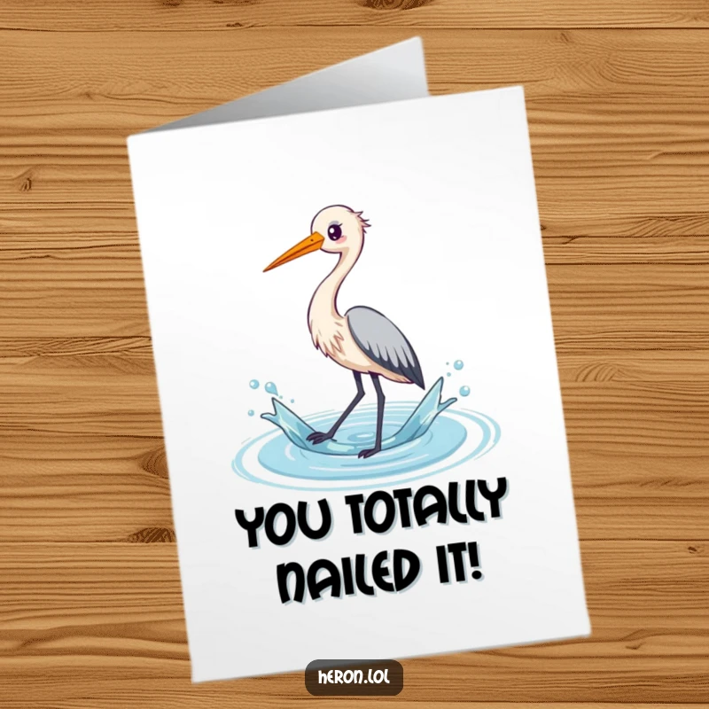 Funny Free Printable Congratulations Card showing a kawaii heron splashing water, perfect for celebrating any achievement with humor.