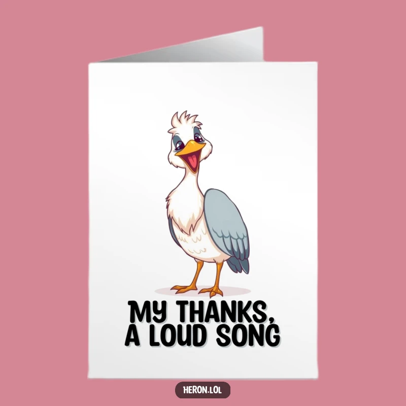 Comical Free Printable Heron Thank You Card: Singing Loud Downloadable