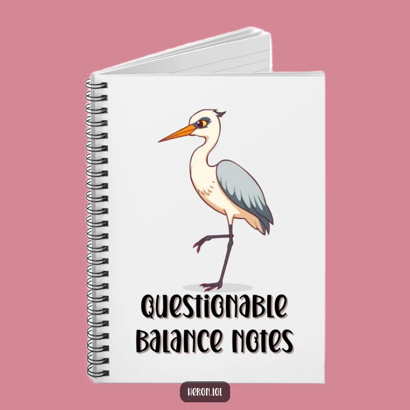 Funny Heron Notebook: Balance Your Thoughts - Quirky Bird Journal Gift