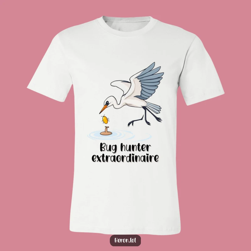 Funny Heron Bug Hunter T-Shirt: Swooping Action, Hilarious Avian Tee